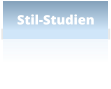 Stil-Studien