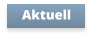 Aktuell