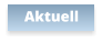 Aktuell