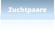 Zuchtpaare