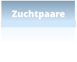 Zuchtpaare