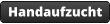 Handaufzucht