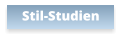 Stil-Studien